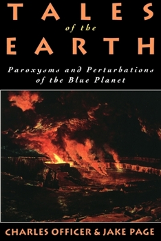 Paperback Tales of the Earth: Paroxysms and Perturbations of the Blue Planet Book