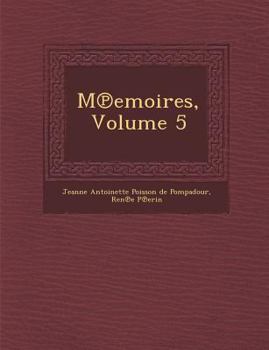Paperback M Emoires, Volume 5 [French] Book