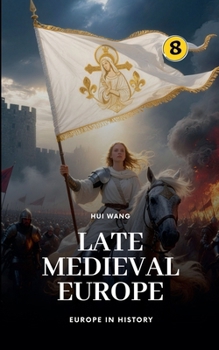 Paperback Late Medieval Europe: Europe in History Book