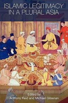 Paperback Islamic Legitimacy in a Plural Asia Book