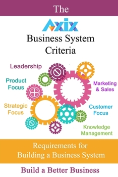 Paperback The Axix Business System Criteria Book