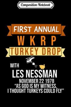 Paperback Composition Notebook: Funny WKRP-Turkey-Drop Journal/Notebook Blank Lined Ruled 6x9 100 Pages Book