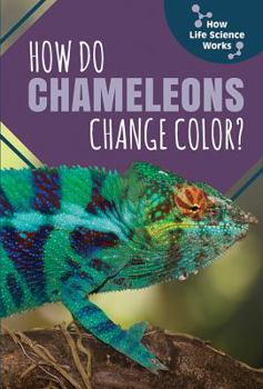 Library Binding How Do Chameleons Change Color? Book