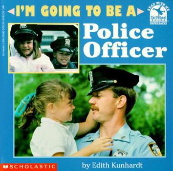 Paperback I'm Going to Be a Police Officer Book