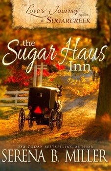 Love Finds You in Sugarcreek, Ohio - Book #1 of the Love's Journey in Sugarcreek