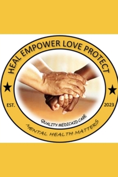 Paperback Heal Empower Love Protect: Help Program Book