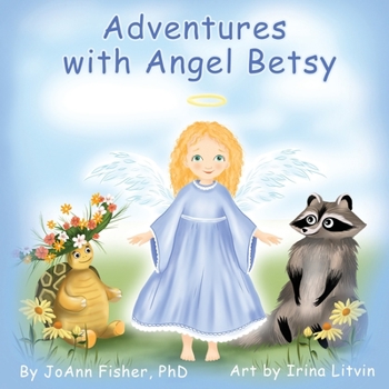 Paperback Adventures with Angel Betsy Book