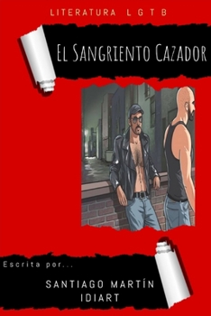 Paperback El Sangriento Cazador [Spanish] Book