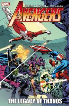 Avengers: The Legacy Of Thanos - Book #14 of the Avengers (1963)