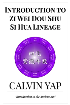 Paperback Introduction to Zi Wei Dou Shu - Si Hua Lineage Book