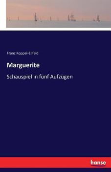 Paperback Marguerite: Schauspiel in fünf Aufzügen [German] Book