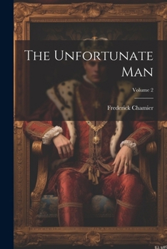 Paperback The Unfortunate Man; Volume 2 Book