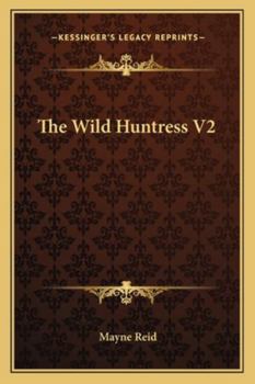 Paperback The Wild Huntress V2 Book