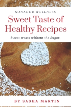 Paperback Sweet Taste Of Healthy Recipes Book