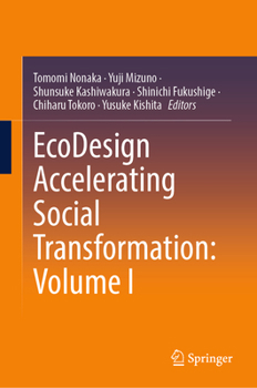 Hardcover EcoDesign Accelerating Social Transformation: Volume I Book