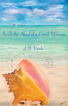 Paperback Inside the Head of a Conch Woman Book