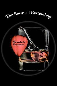 Paperback The Basics of Bartending Book