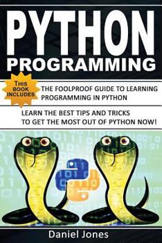 Paperback Python Programming: 2 Books in 1- The Ultimate Beginner's Guide to Learn Python Programming Effectively & Tips and Tricks to Learn Python Book