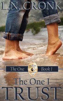 The One I Trust - Book #1 of the One