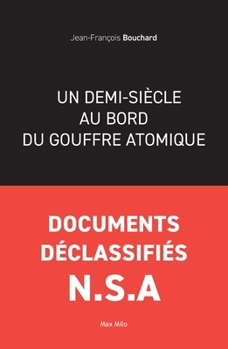 Paperback Un demi-siècle au bord du gouffre atomique [French] Book