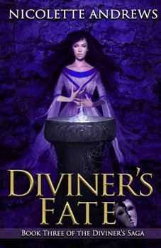 Diviner's Fate (Diviner, #3) - Book #3 of the Diviner