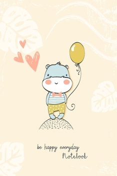 Paperback Notebook Journal: Be Happy Everyday Gratitude Journal Notebook Diary Record for Children Boys Girls Teens With Daily Prompts to Writing Book