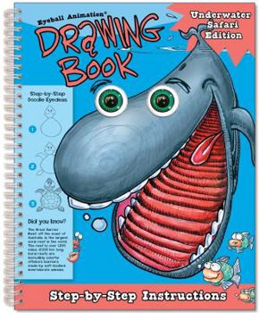 Spiral-bound Eyeball Animation Drawing Book: Underwater Safari Edition Book