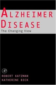Hardcover Alzheimer Disease: The Changing View: The Changing View Book