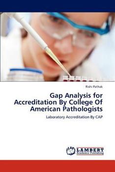 Paperback Gap Analysis for Accreditation By College Of American Pathologists Book