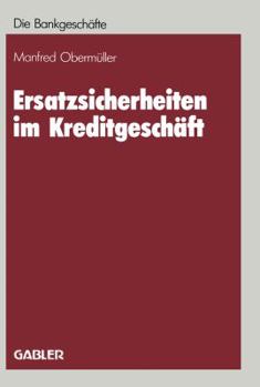 Paperback Ersatzsicherheiten Im Kreditgeschäft [German] Book