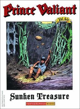 Prince Valiant Vol. 46: "The Sunken Treasure" - Book #46 of the Prince Valiant (Paperback)