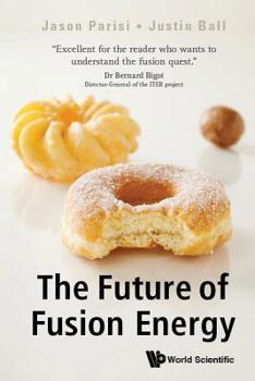 Paperback The Future of Fusion Energy Book