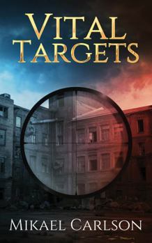 Vital Targets (Tierra Campos Thrillers)