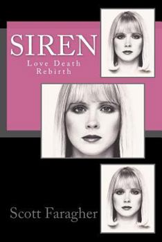 Paperback Siren: Love Death Rebirth Book