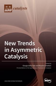 Hardcover New Trends in Asymmetric Catalysis Book