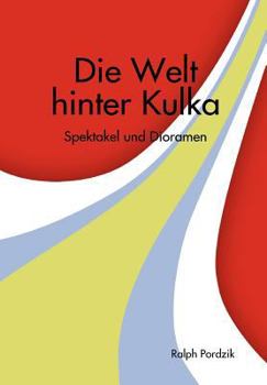 Hardcover Die Welt Hinter Kulka [German] Book