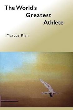 Paperback The World's Greatest Athlete: The Dodecathlon Book