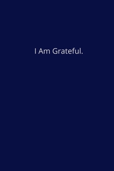 Paperback I Am Grateful.: Lined Notebook Book