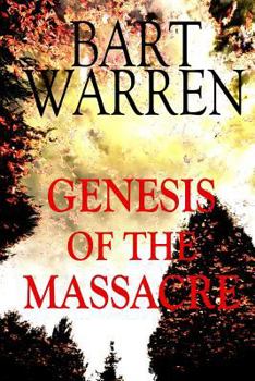Paperback Genesis of the Massacre: A Suspense Novel Book