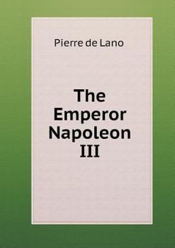 Paperback The Emperor Napoleon III Book