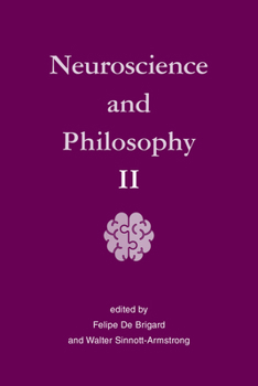 Neuroscience and Philosophy II