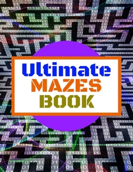 Paperback Ultimate MAZES BOOK