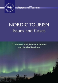 Paperback Nordic Tourism: Issues and Cases Book