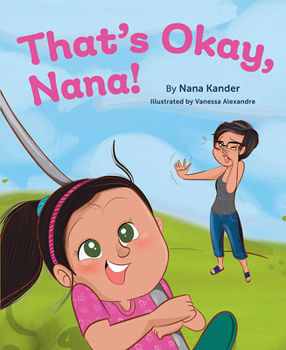 Hardcover That's Okay, Nana! Book