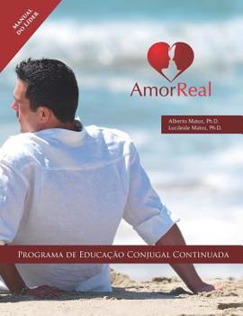Paperback Amor Real: Manual do Líder: Programa de Educação Conjugal [Portuguese] Book