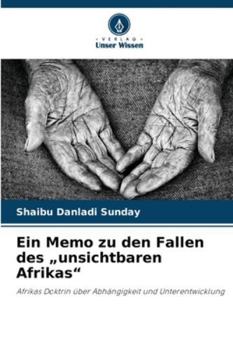 Paperback Ein Memo zu den Fallen des "unsichtbaren Afrikas" [German] Book