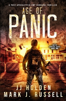 Paperback Age of Panic: A Post-Apocalyptic EMP Survival Thriller (Age of Survival Series Book 2) Book