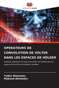 Paperback Operateurs de Convolution de Volter Dans Les Espaces de Hölder [French] Book