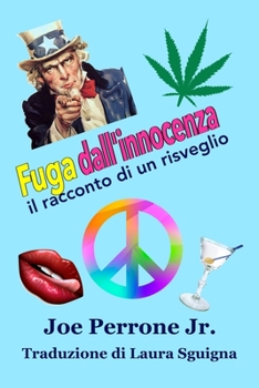 Paperback Fuga dall`innocenza: il racconto di un risveglio [Italian] Book