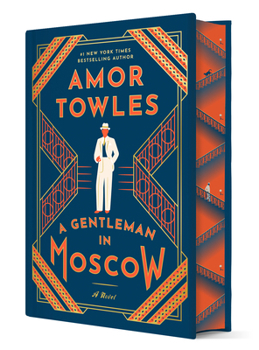 Hardcover A Gentleman in Moscow: Deluxe Edition: A Novel Book